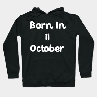 Born In 11 October Hoodie